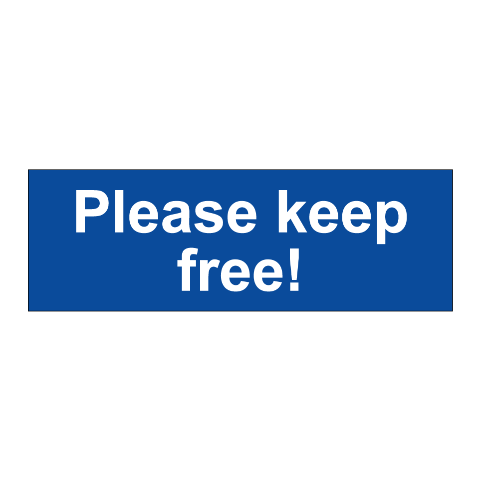 Please keep free!