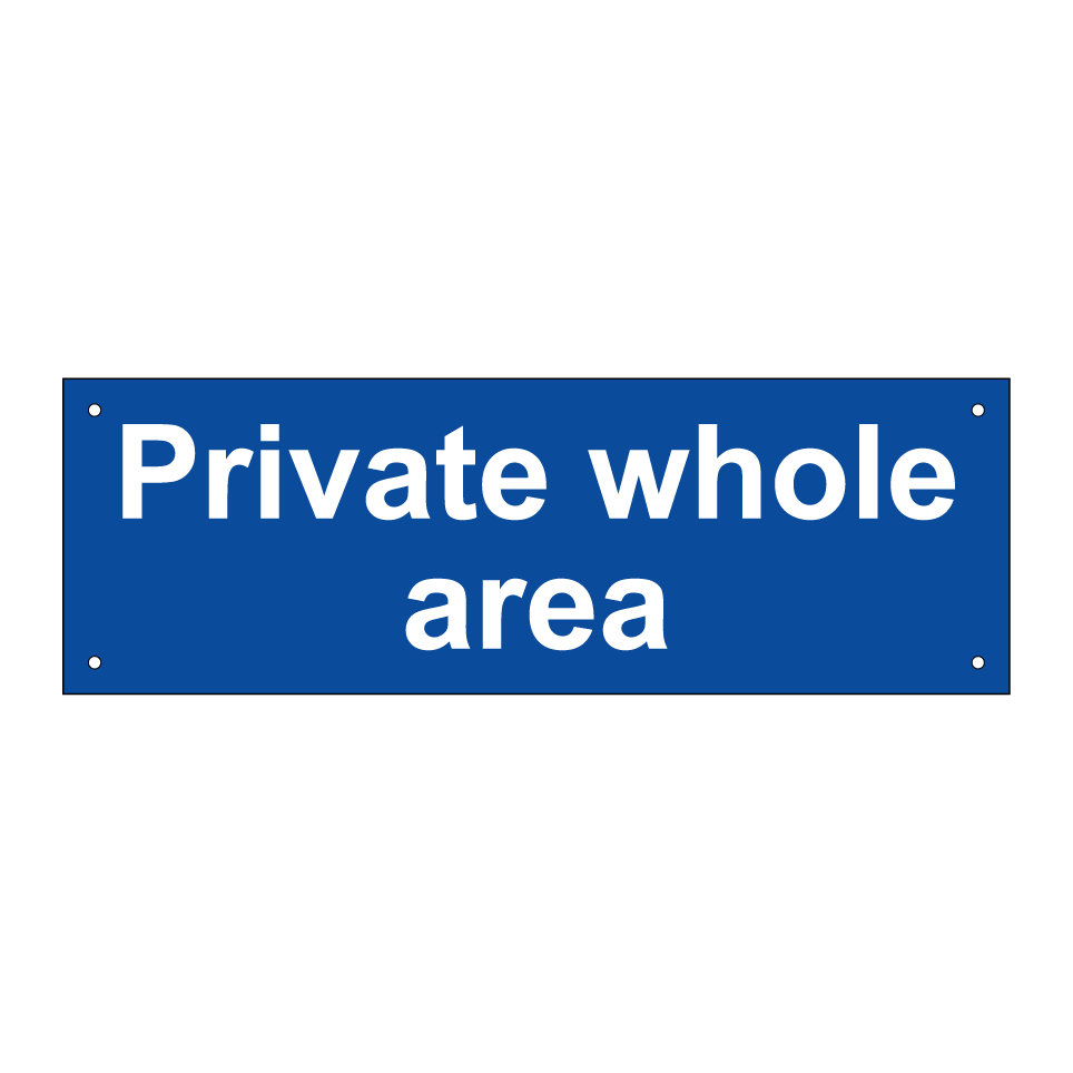 Private whole area