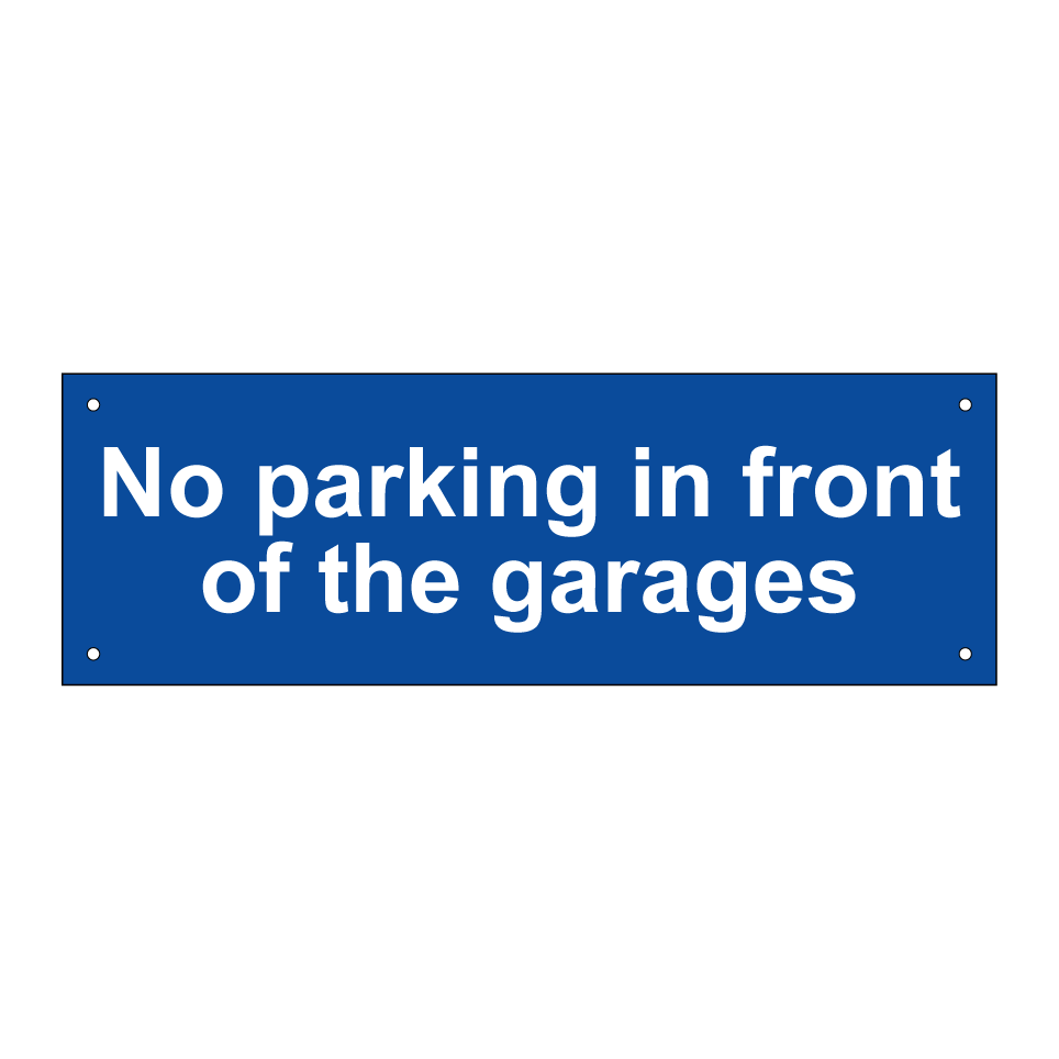 No parking in front of the garages