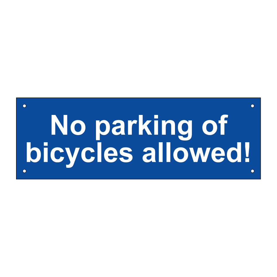 No parking of bicycles allowed!