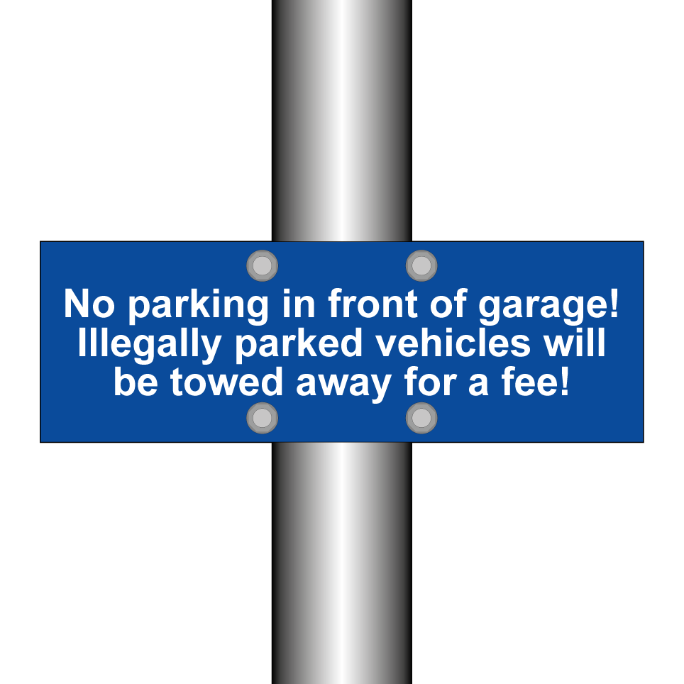 No parking in front of garage! Illegally parked vehicles will be towed away for a fee!