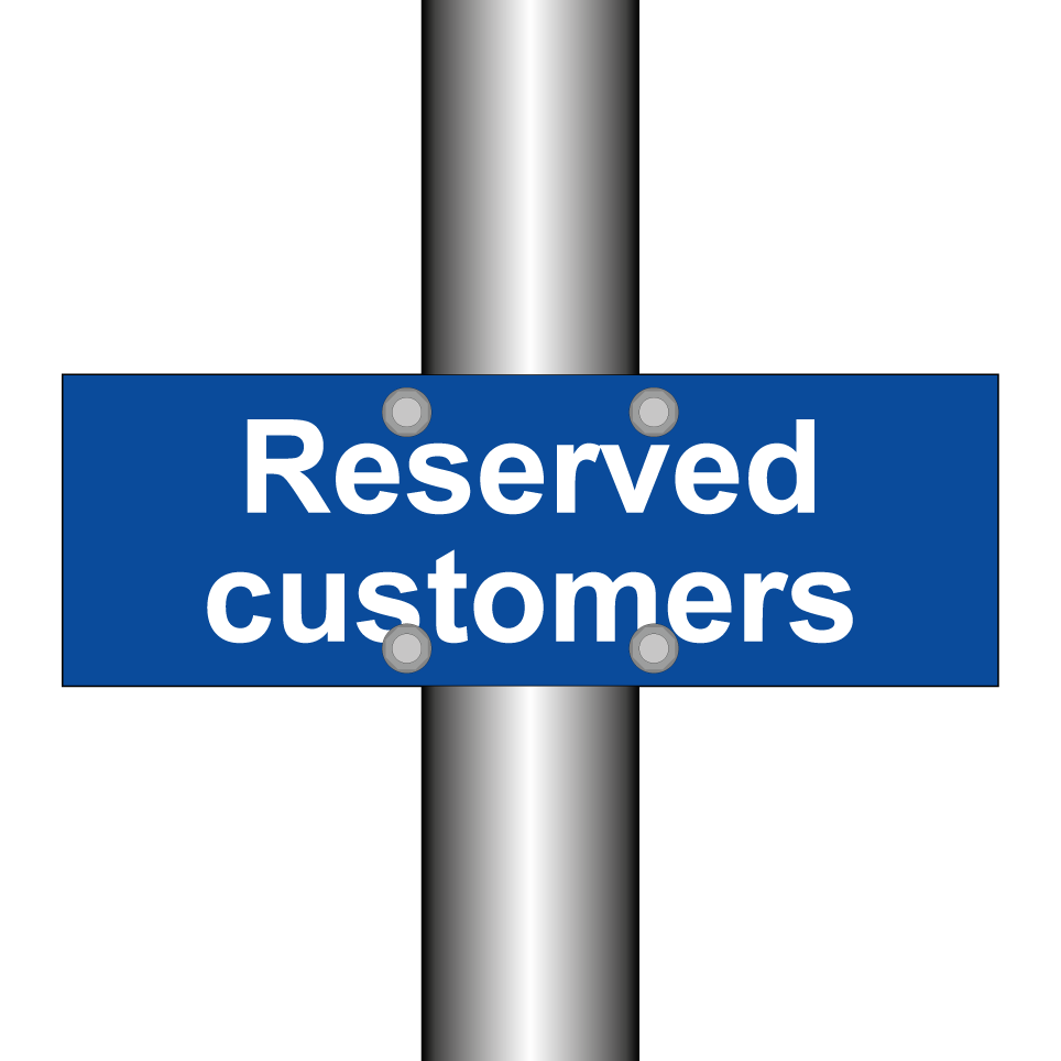 Reserved customers