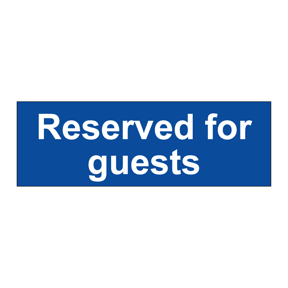 Reserved for guests