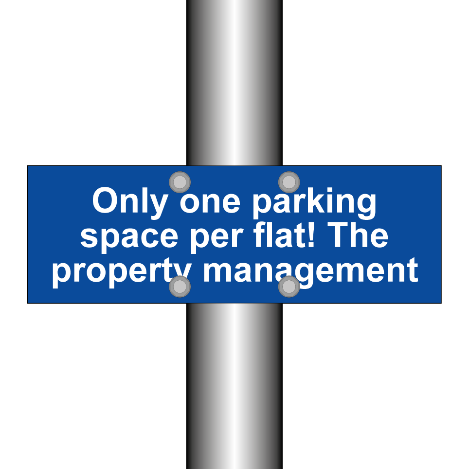 Only one parking space per flat! The property management