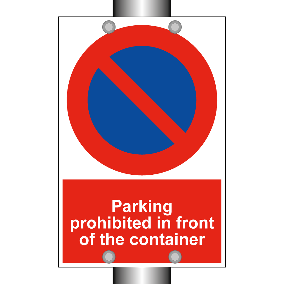 Parking prohibited in front of the container