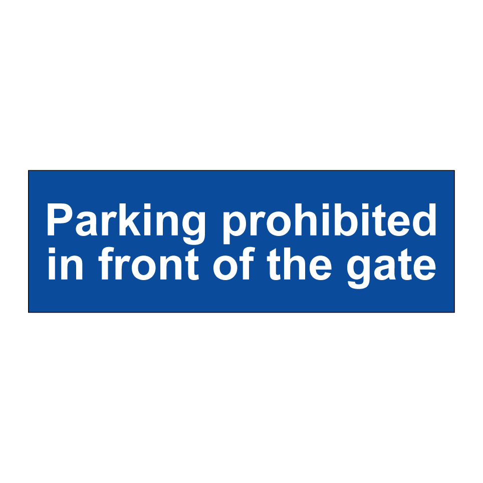 Parking prohibited in front of the gate