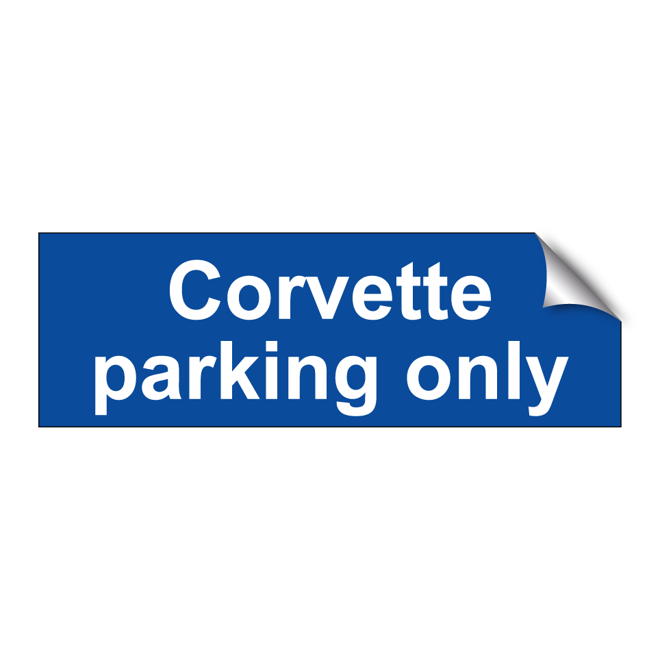 Corvette parking only