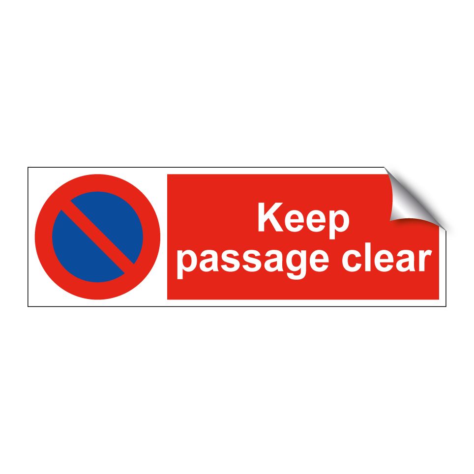 Keep passage clear