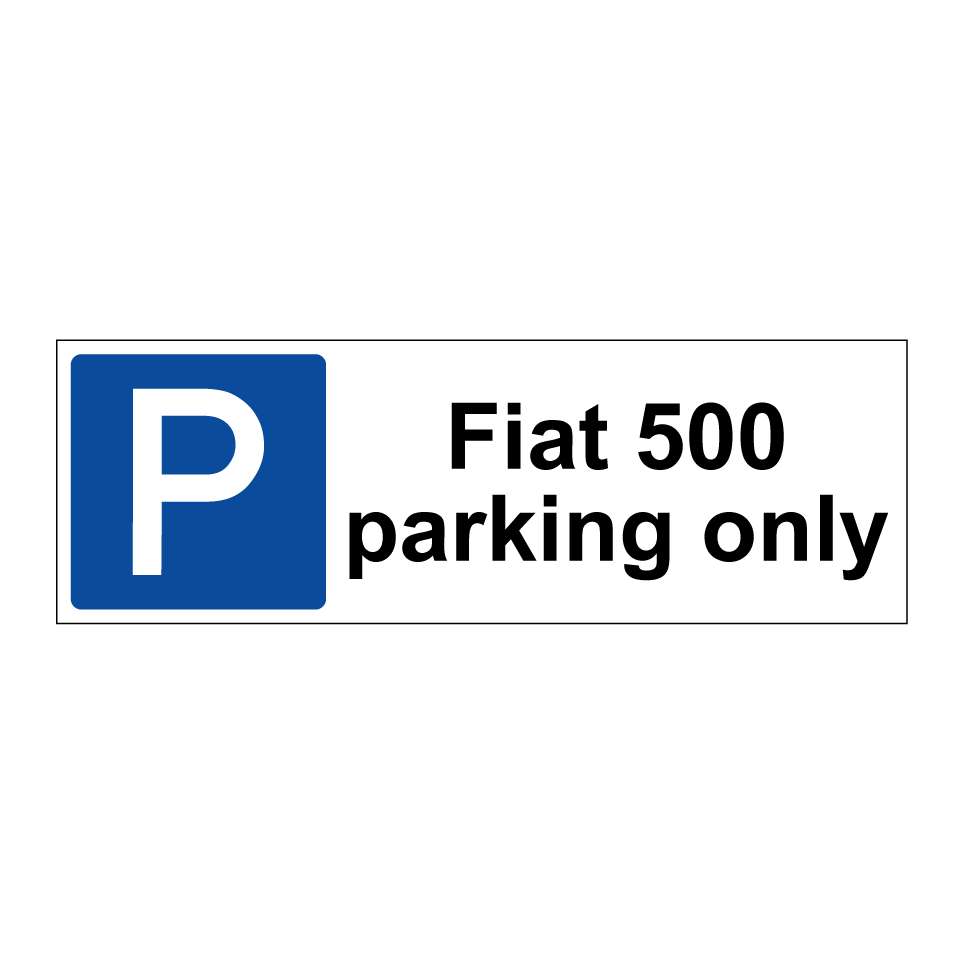 Fiat 500 parking only
