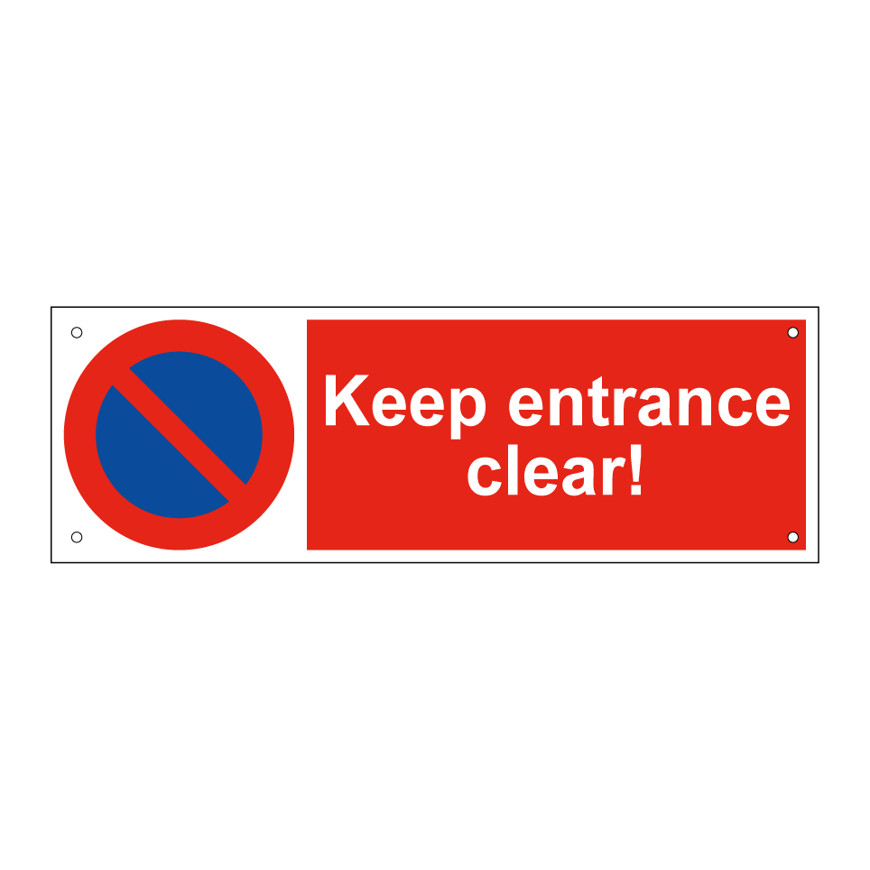 Keep entrance clear!