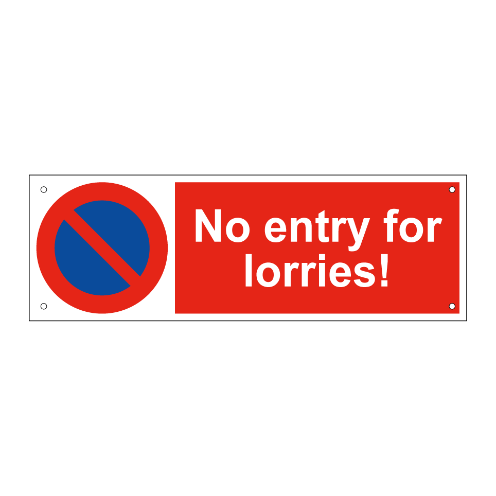 No entry for lorries!