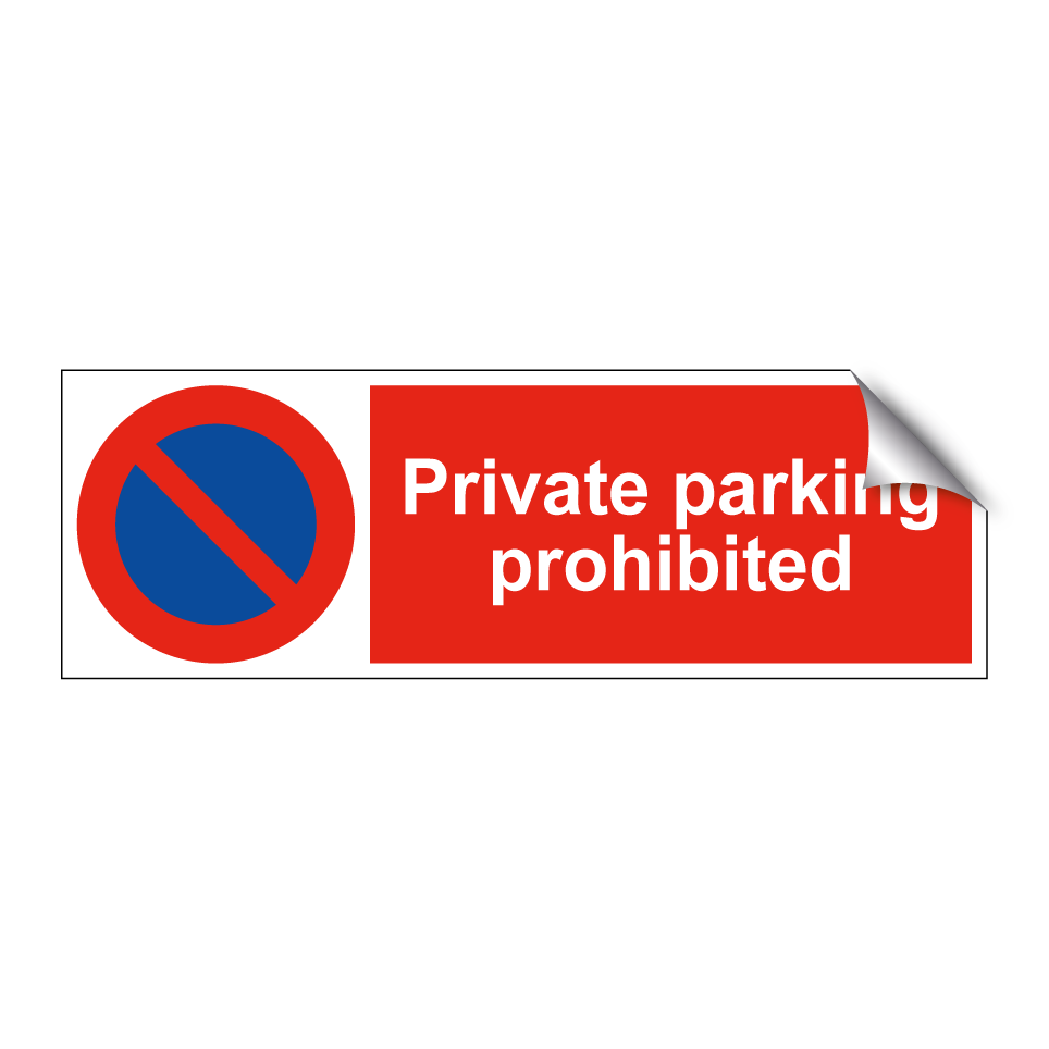 Private parking prohibited
