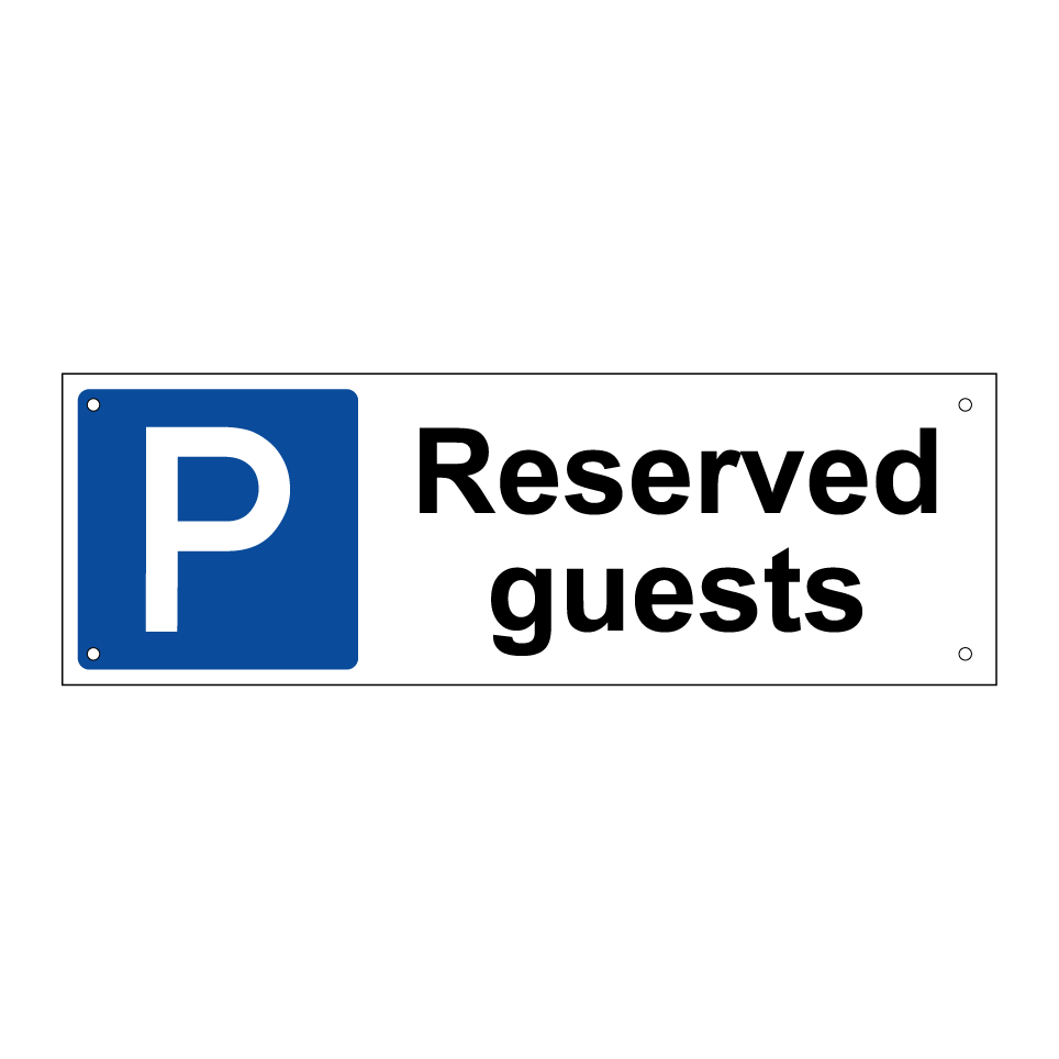 Reserved guests