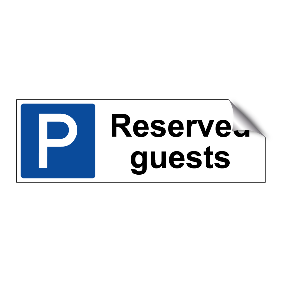 Reserved guests