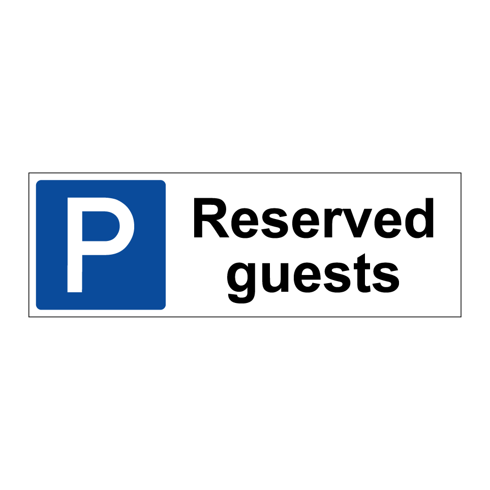 Reserved guests