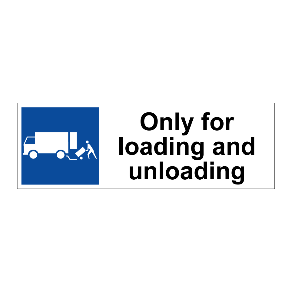 Only for loading and unloading