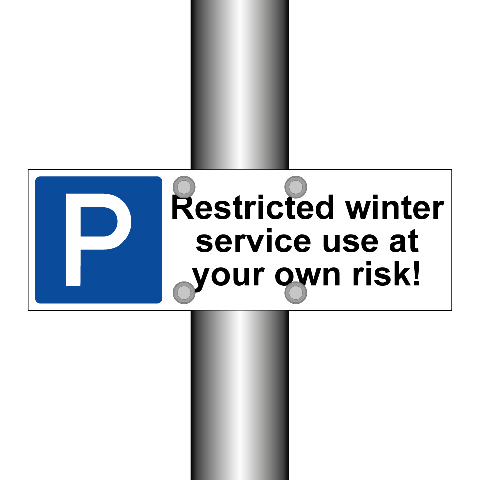 Restricted winter service use at your own risk!