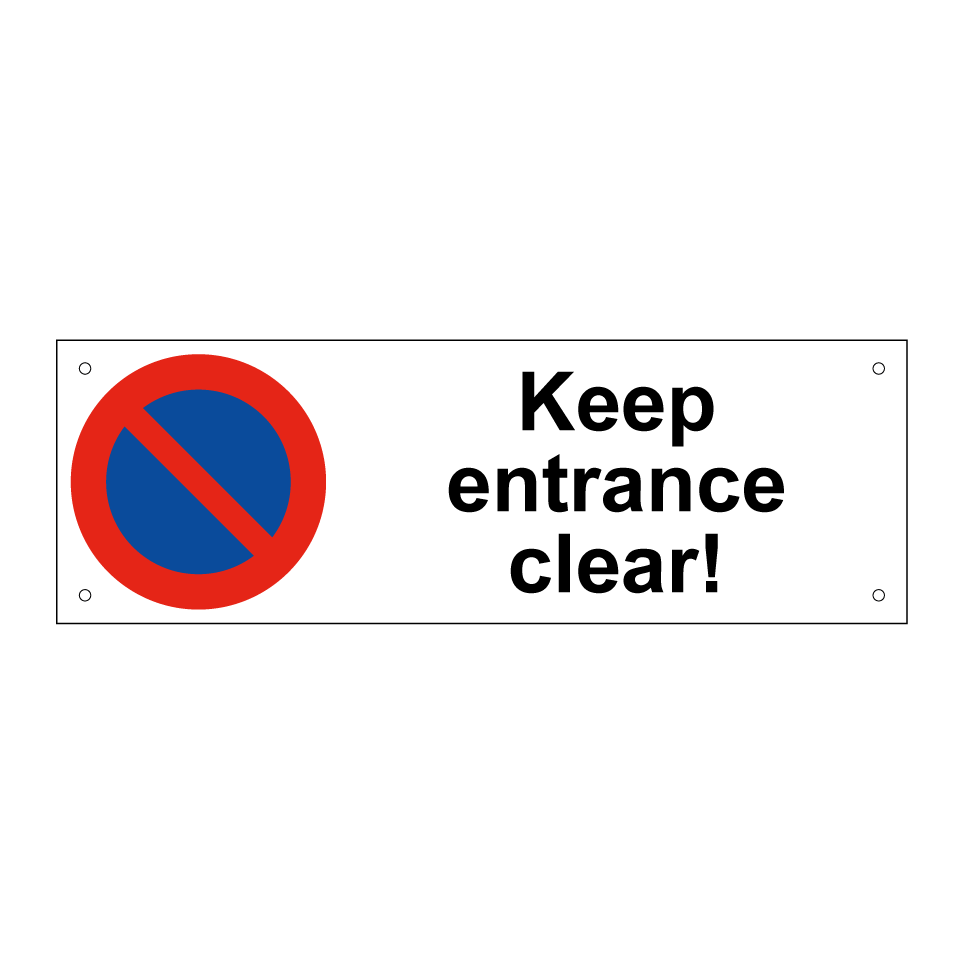 Keep entrance clear!