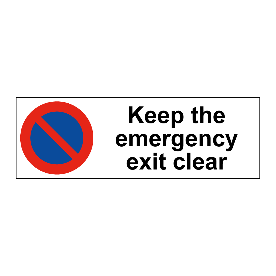 Keep the emergency exit clear