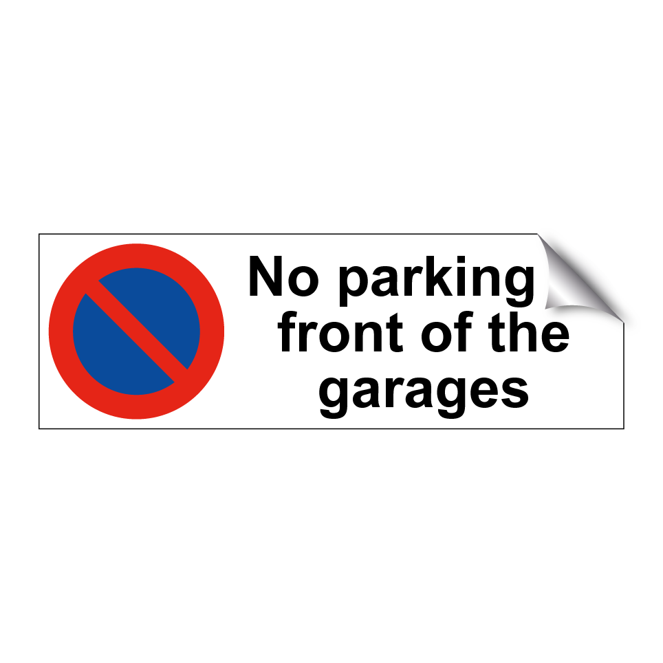 No parking in front of the garages