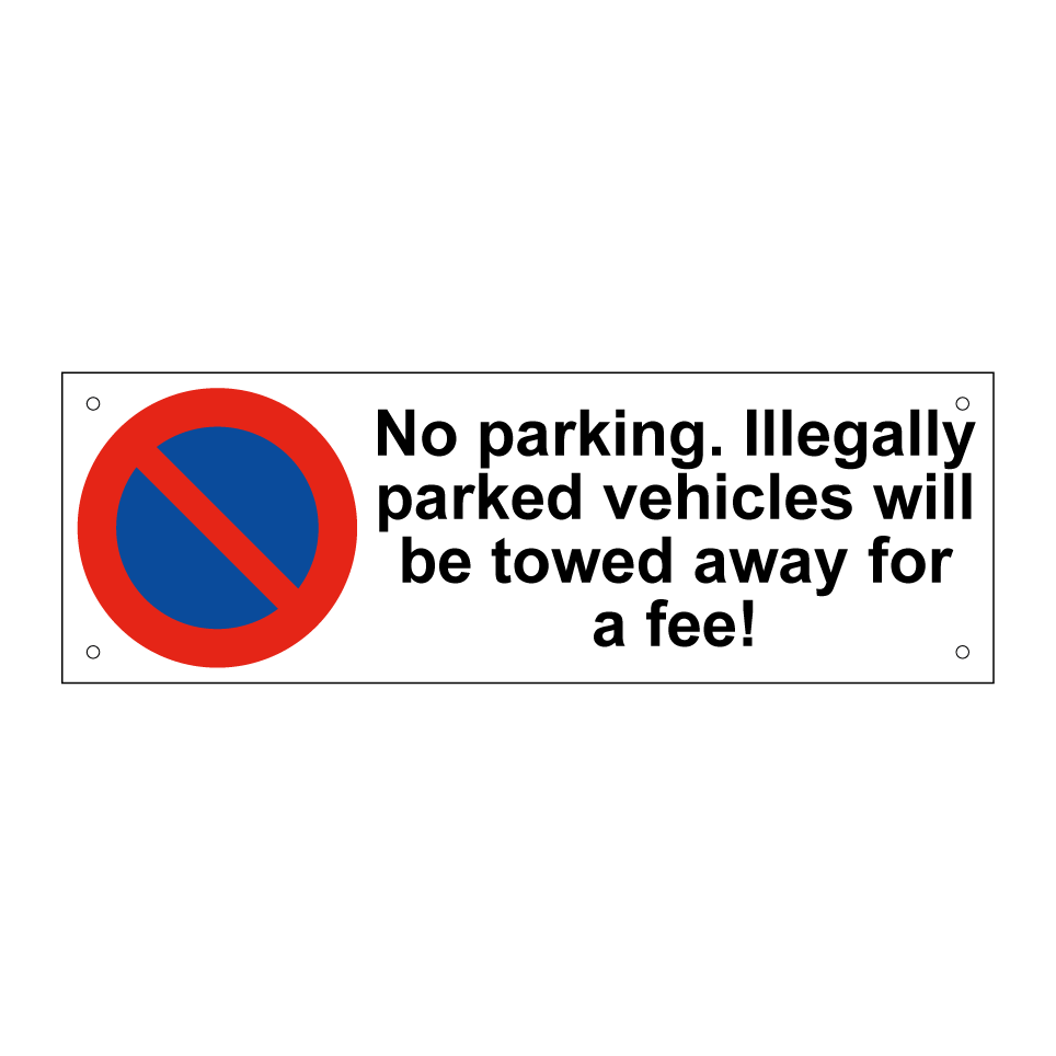 No parking. Illegally parked vehicles will be towed away for a fee!