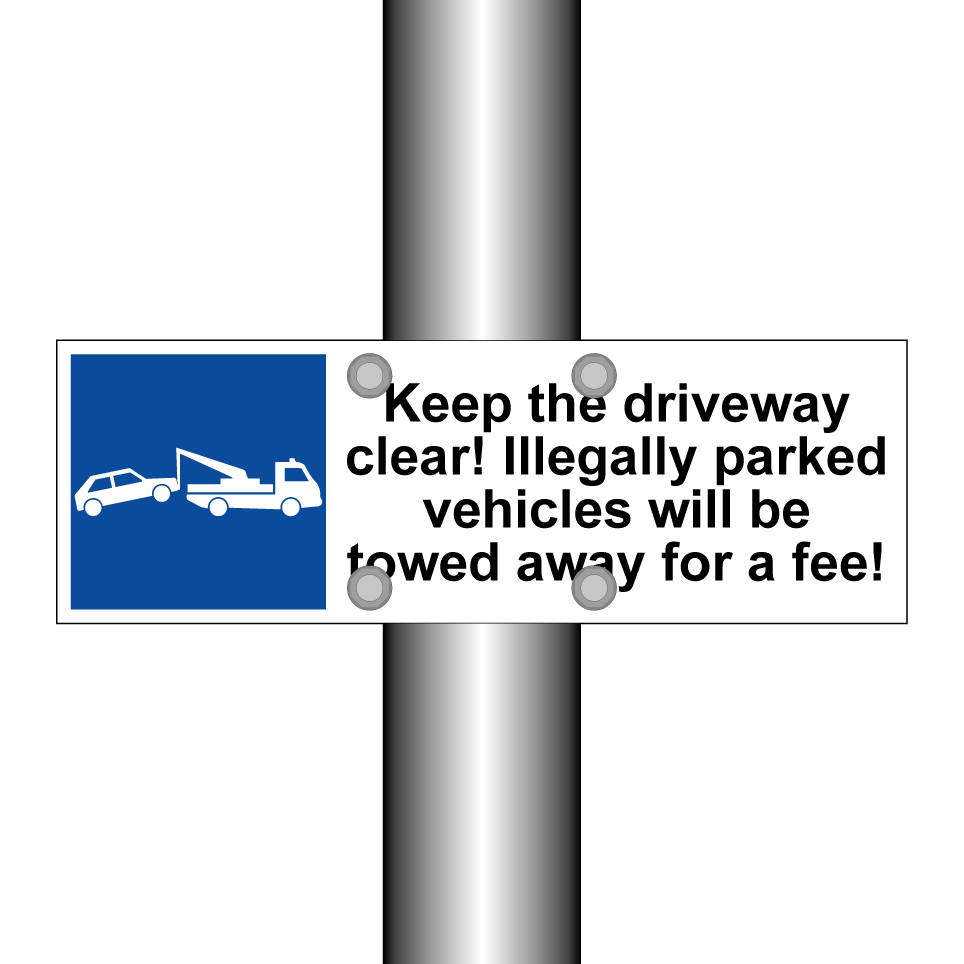 Keep the driveway clear! Illegally parked vehicles will be towed away for a fee!
