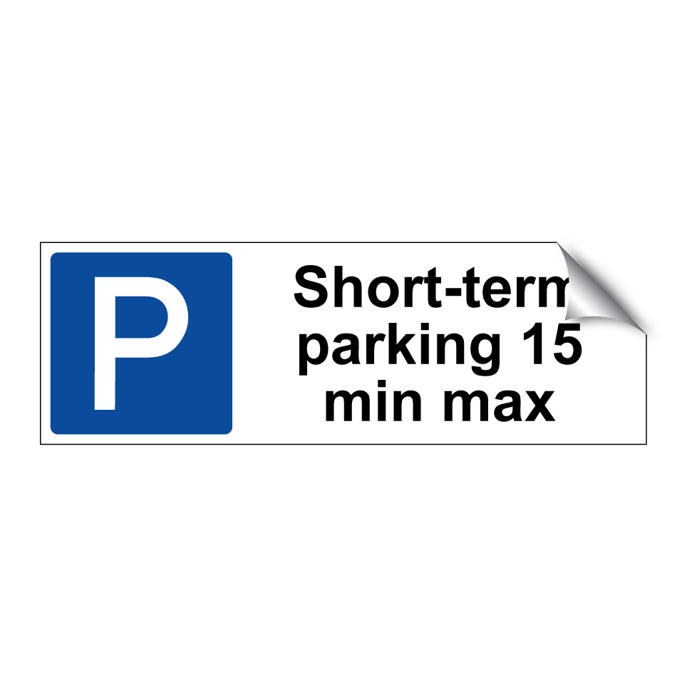 Short-term parking 15 min max