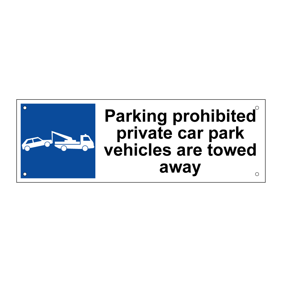Parking prohibited private car park vehicles are towed away