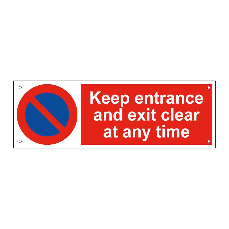 Keep entrance and exit clear at any time