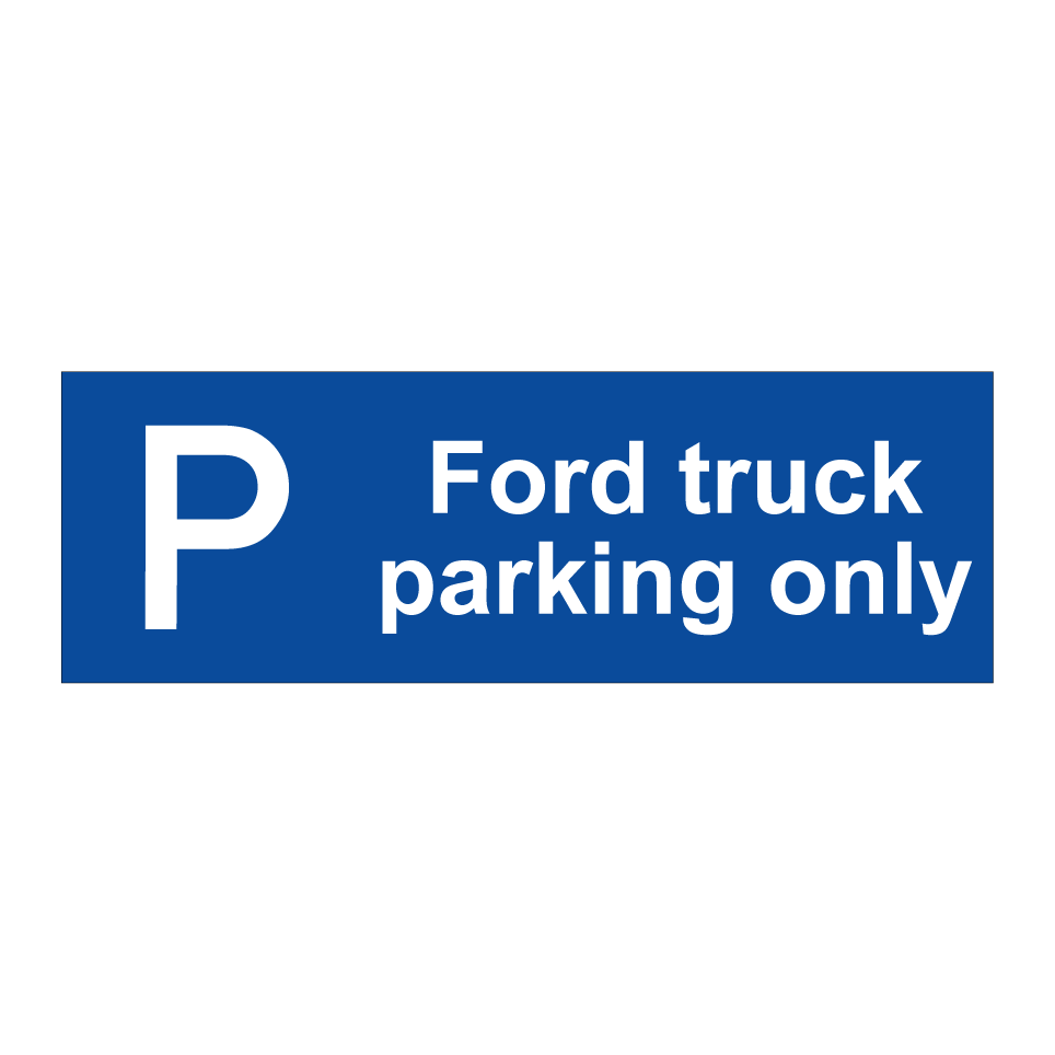 Ford truck parking only