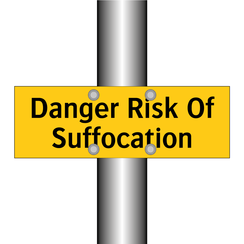 Danger Risk Of Suffocation