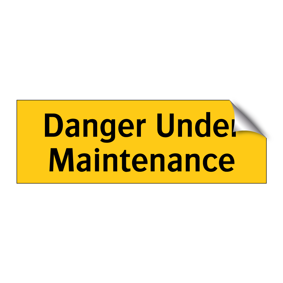 Danger Under Maintenance