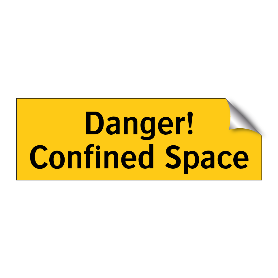 Danger! Confined Space