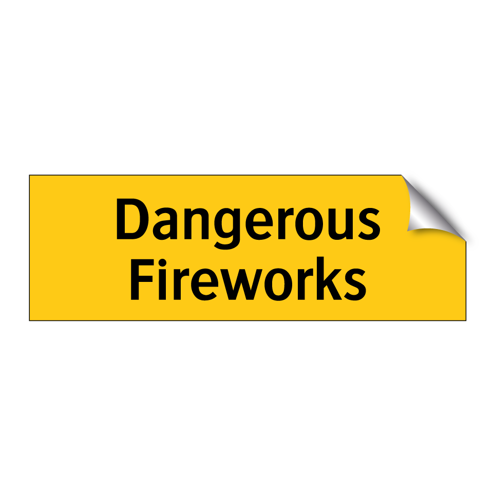 Dangerous Fireworks
