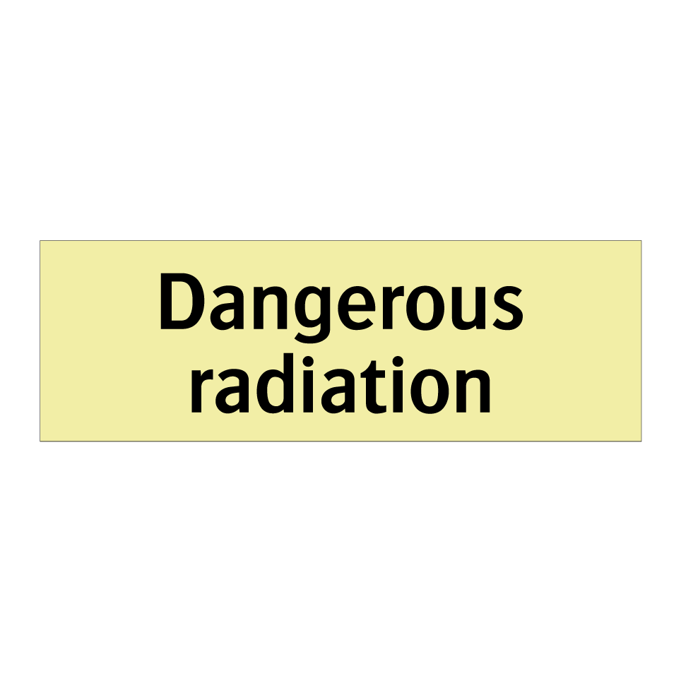 Dangerous radiation