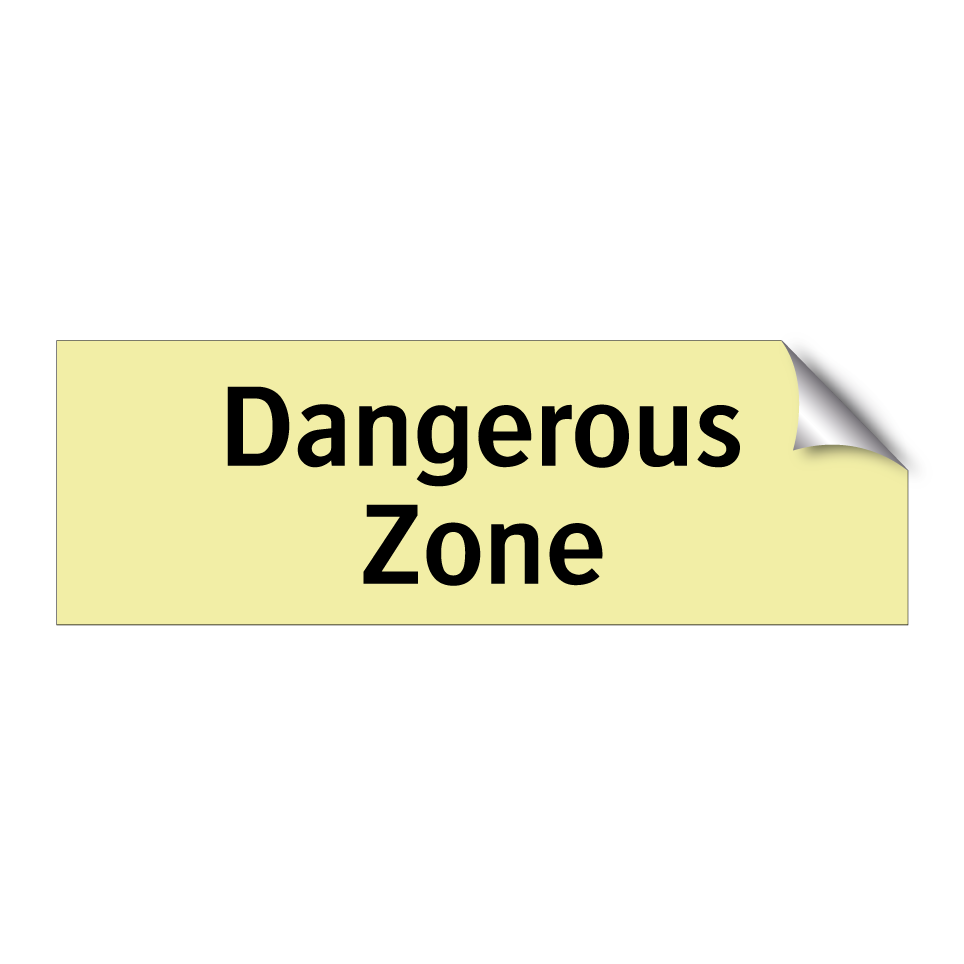Dangerous Zone