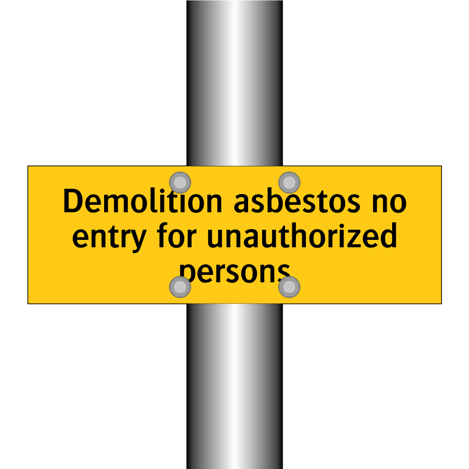 Demolition asbestos no entry for unauthorized persons