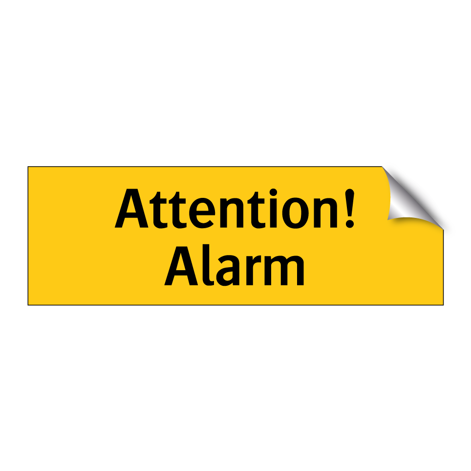 Attention! Alarm