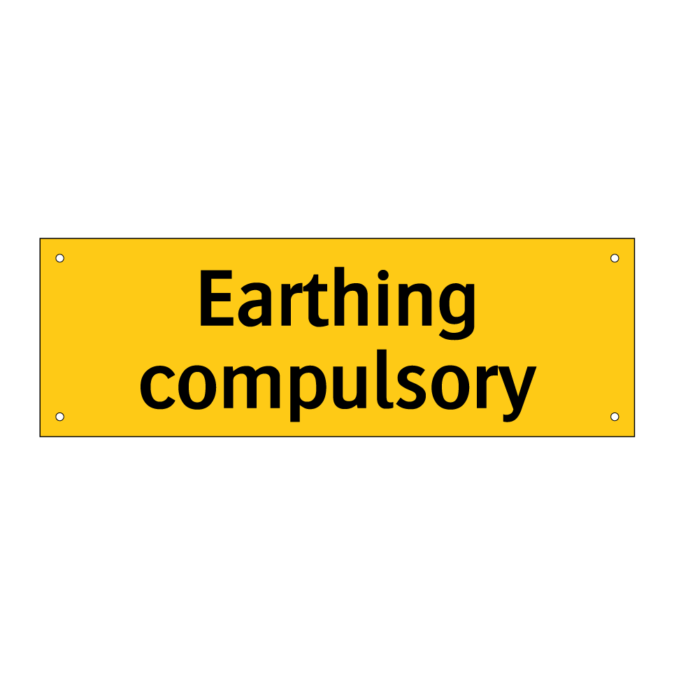 Earthing compulsory
