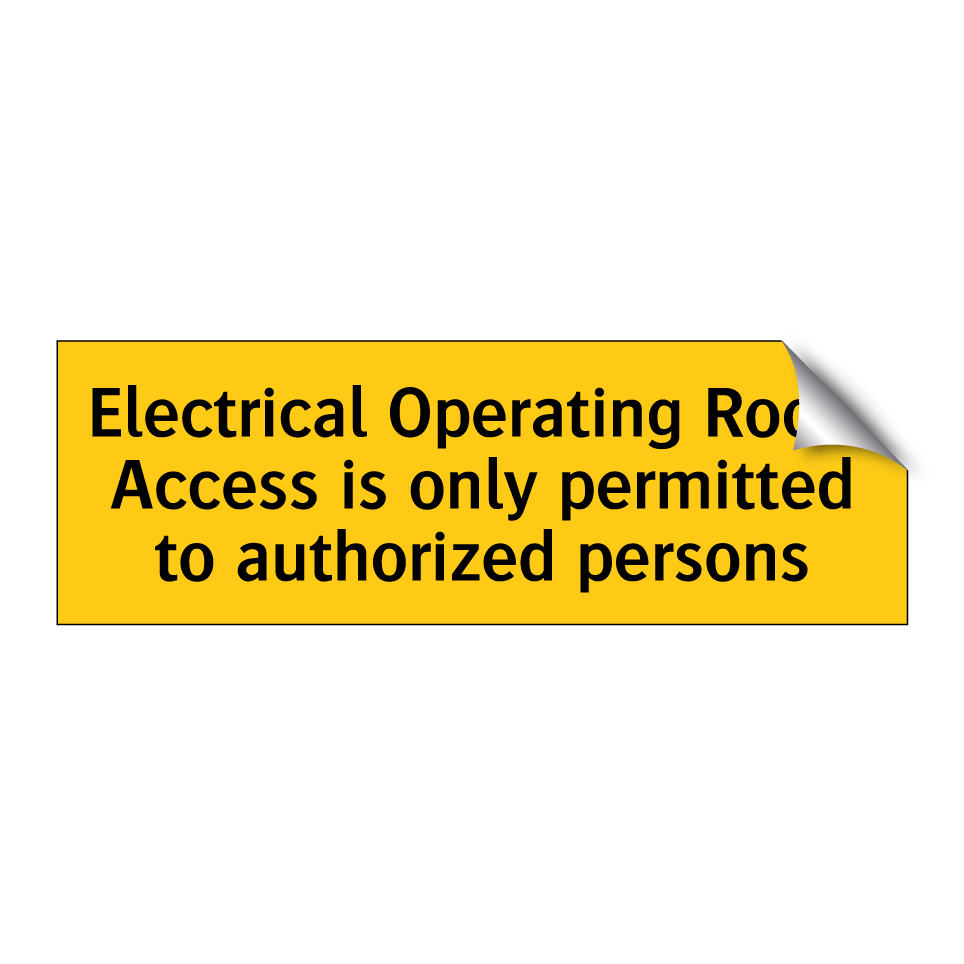 Electrical Operating Room Access is only permitted to authorized persons