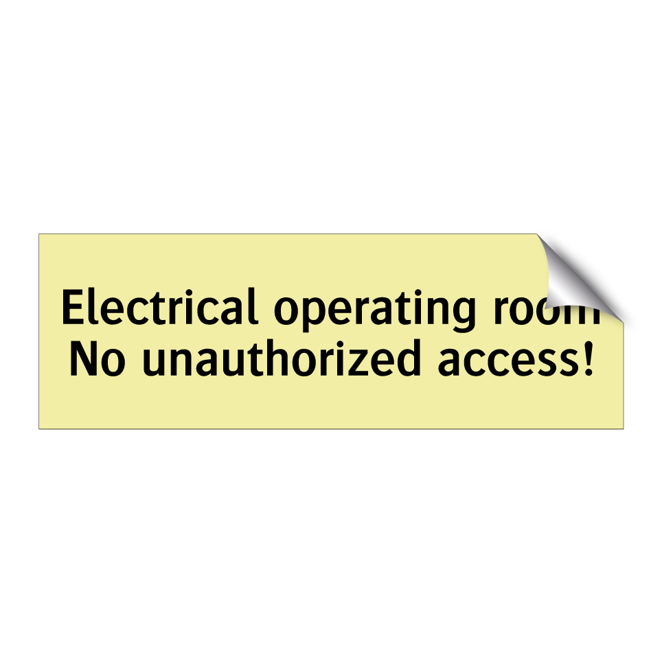 Electrical operating room No unauthorized access!