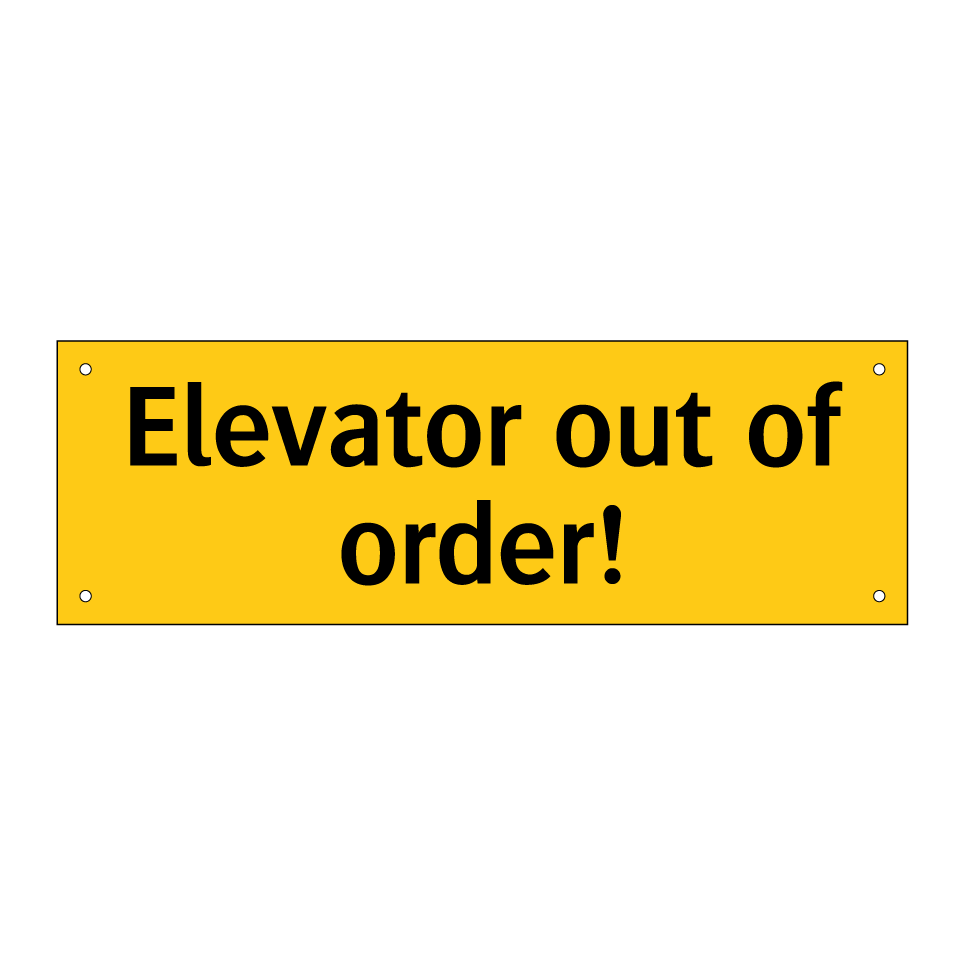 Elevator out of order!