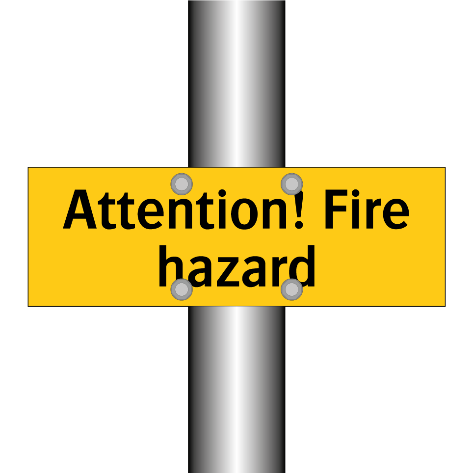 Attention! Fire hazard