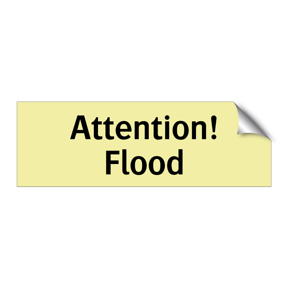 Attention! Flood