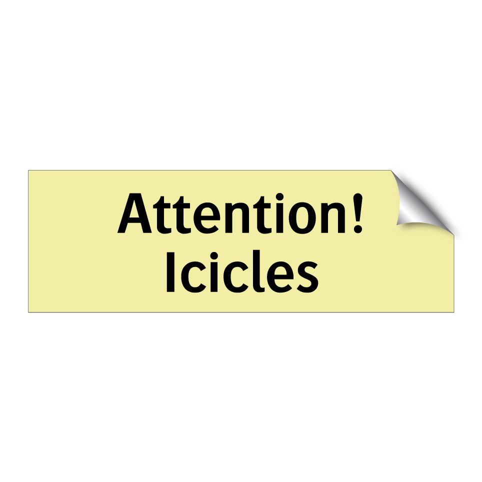 Attention! Icicles