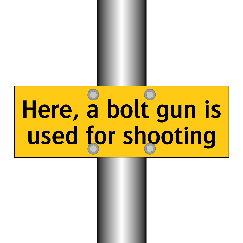 Here, a bolt gun is used for shooting