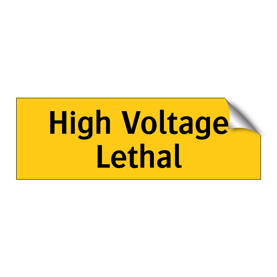 High Voltage Lethal