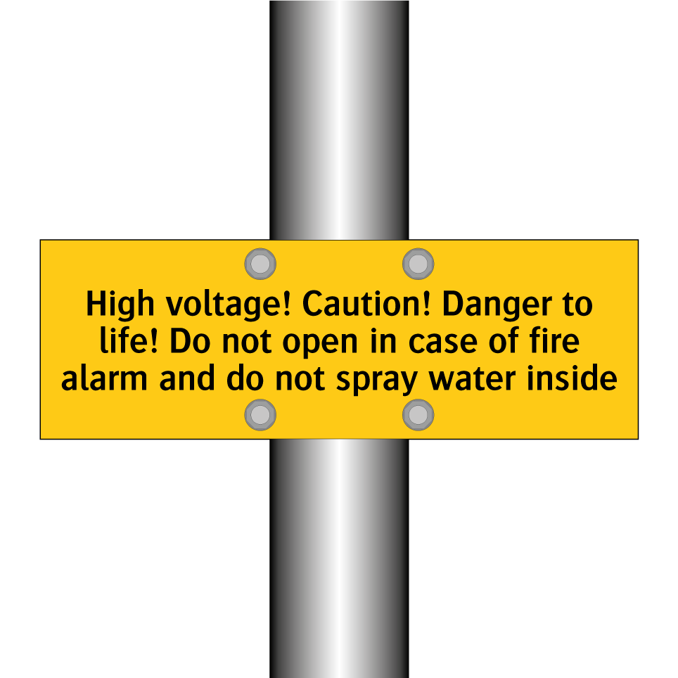 High voltage! Caution! Danger to life! Do not open in case of fire alarm and do not spray water inside
