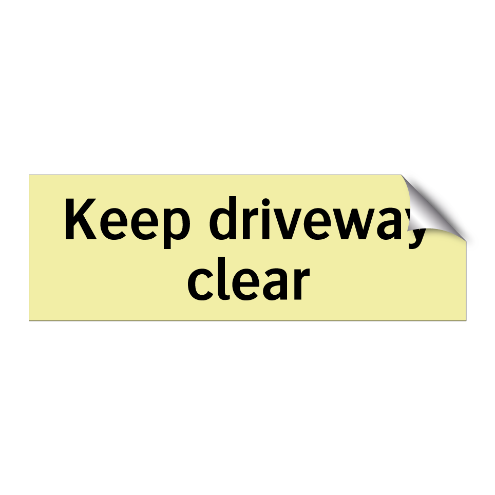 Keep driveway clear