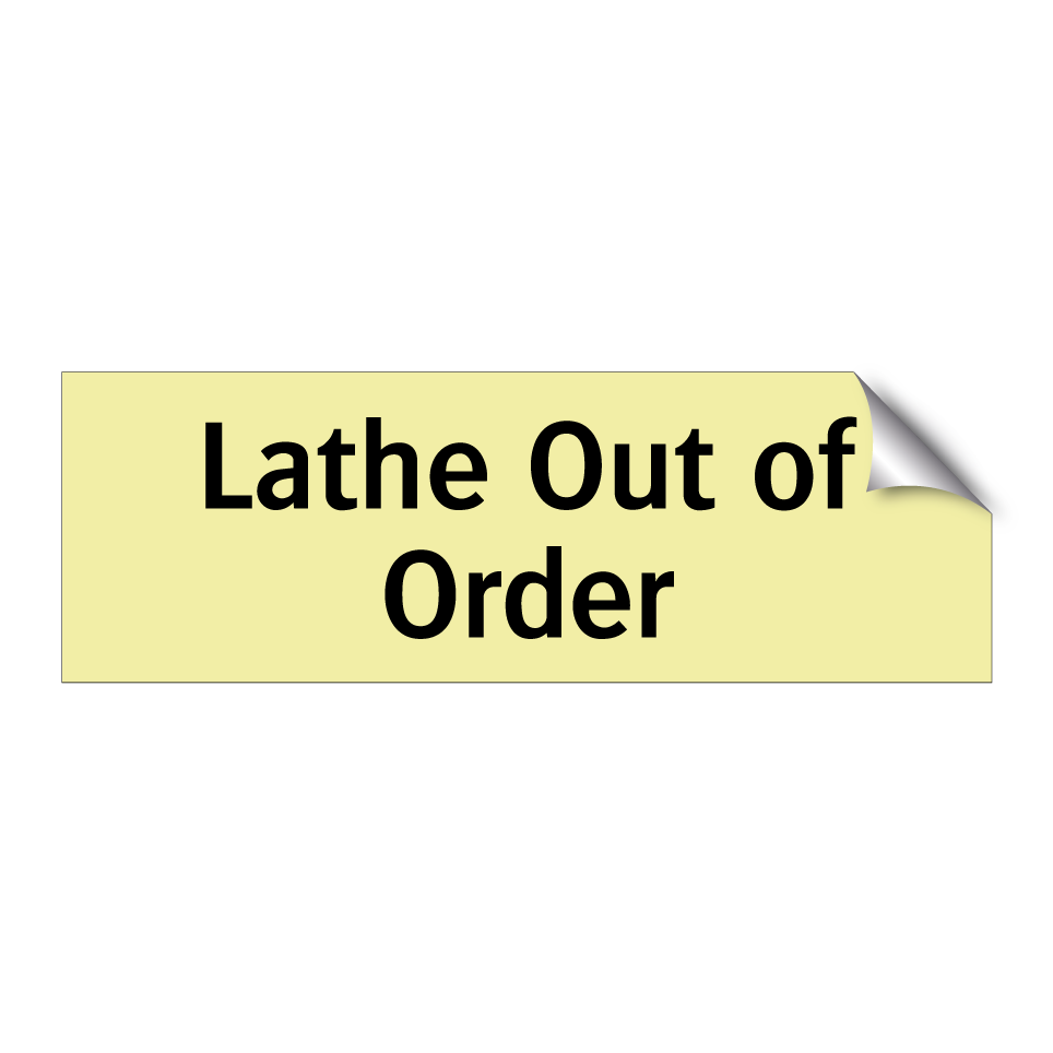 Lathe Out of Order